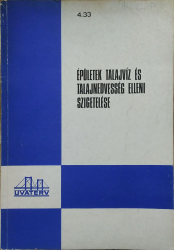 �p�letek talajv�z �s talajnedvess�g elleni szigetel�se - Seg�dlet