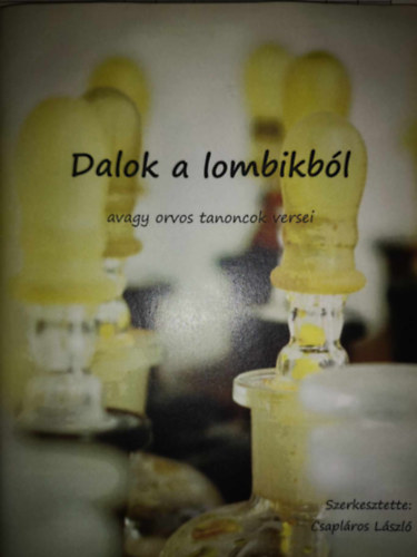 Dalok a lombikbl