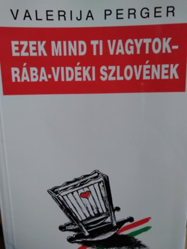 Perger - Ezek mind ti vagytok-R�ba-vid�ki szlov�nek