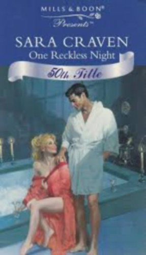Sara Craven - One Reckless Night
