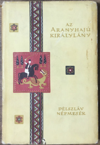 Az aranyhaj kirlylny -Dlszlv npmesk