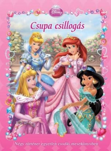 Disney Hercegnk - Csupa csillogs