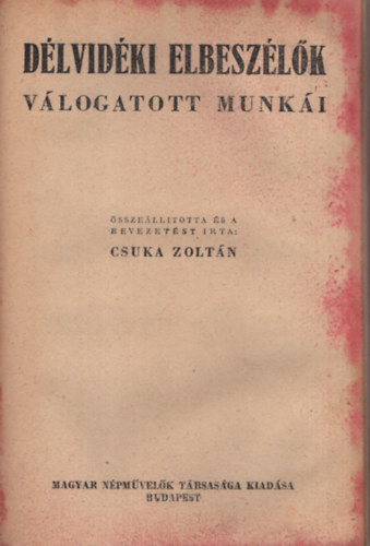 Magyar Klasszikusok ( 4 fzet egybektve ) 1. Arany Jnos kisebb elbeszl kltemnyei s balladi . 2. Dlvidki elbeszlk vlogatott munki, 3. Czuczor Gergely vlogatott munki, 4. Felvidki elbeszlk vlogatott munki