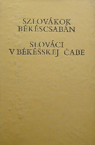 Szlov�kok B�k�scsab�n