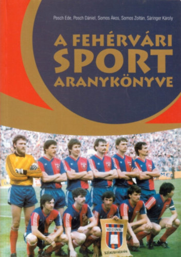 A feh�rv�ri sport aranyk�nyve