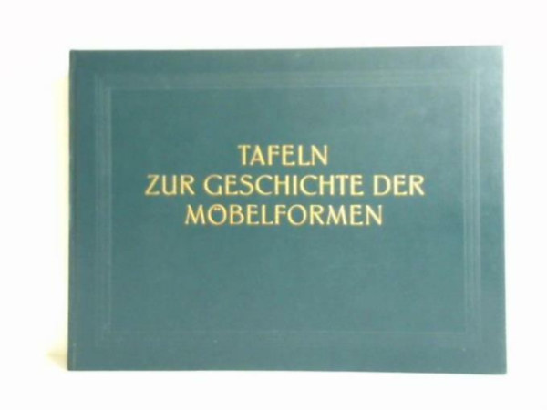 Tafeln zur Geschichte der Mbelformen