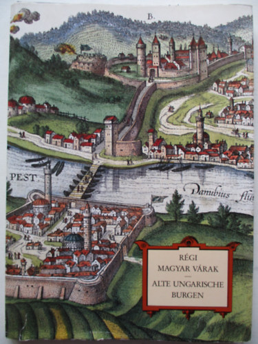 Solt�sz Erzs�bet - R�gi magyar v�rak-Alte ungarische burgen