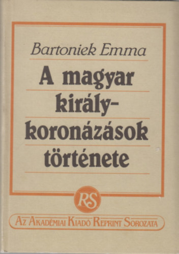 A magyar kirlykoronzsok trtnete