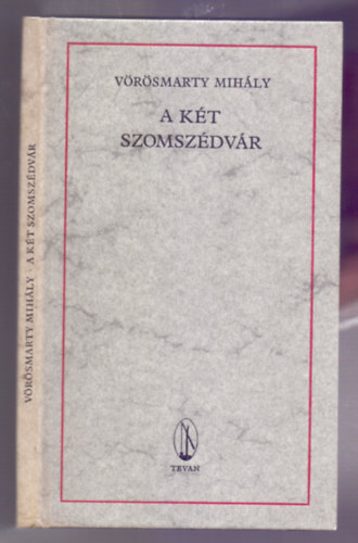 A k�t szomsz�dv�r - N�gy �nekben (Reprint - Kolozsv�ri S�ndor sz�nes rajzaival)