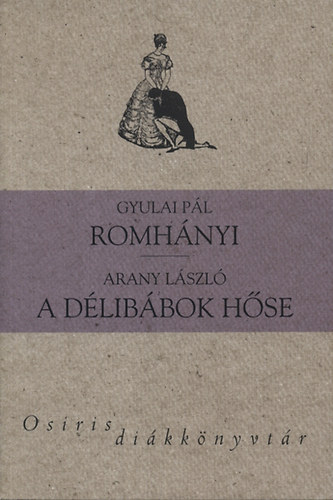 Romhnyi - A dlibbok hse