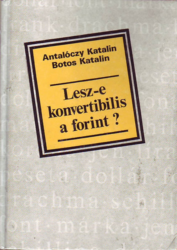 Lesz-e konvertibilis a forint?