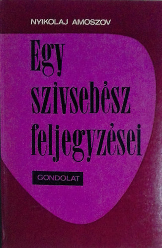 Egy sz�vseb�sz feljegyz�sei