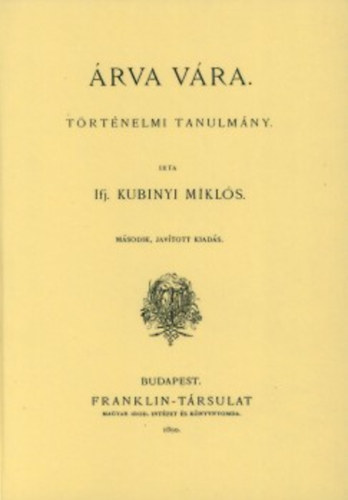 �rva v�ra - T�rt�nelmi tanulm�ny