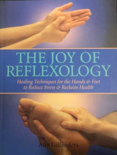 Ann Gillanders - The Joy of Reflexology