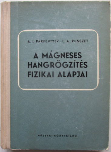 A m�gneses hangr�gz�t�s fizikai alapjai