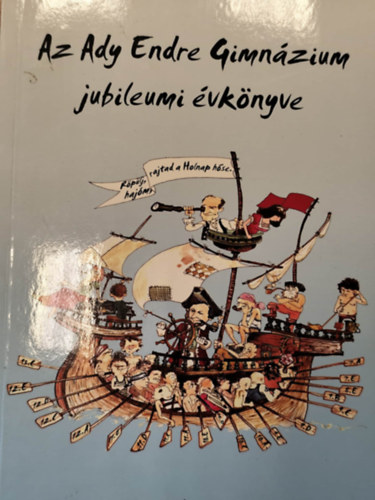 Kluka Hajnalka - Az Ady Endre Gimnzium jubileumi vknyve 1984-2009
