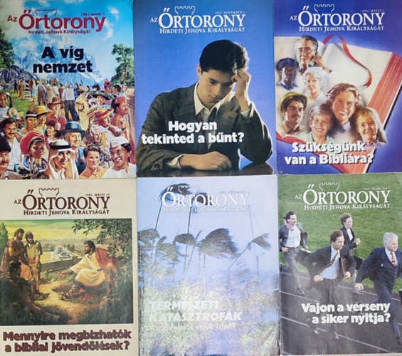 6db Az rtorony hirdeti Jehova Kirlysgt folyirat - 1991. janur 1.; 1992. november 1.; 1993. mjus 1.; 1993. mjus 15.; 1993. december 1.; 1994. mrcius 1.