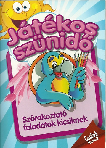 Jtkos sznid - Szrakoztat feladatok kicsiknek