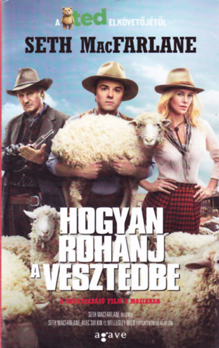 Hogyan rohanj a vesztedbe