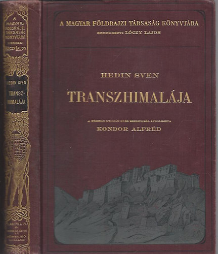 Transzhimalja - Felfedezsek s kalandok Tibetben (Magyar Fldrajzi Trsasg Knyvtra)