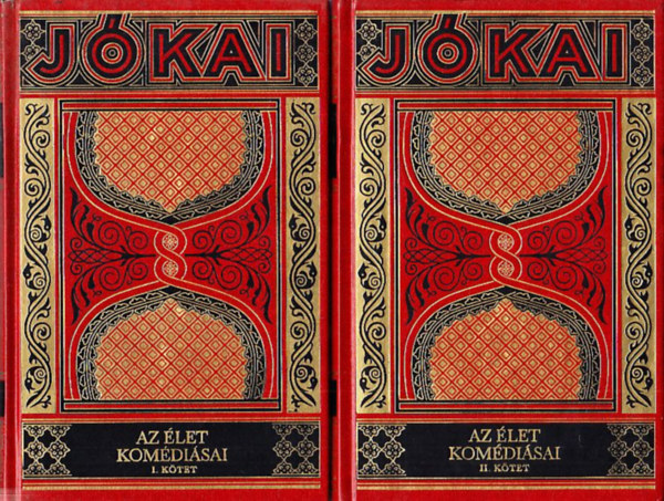 Az �let kom�di�sai 1-2. (J�kai M�r Munk�i - Gy�jtem�nyes D�szkiad�s 26-27. k�tet)