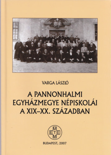 A pannonhalmi egyhzmegye npiskoli a XIX-XX. szzadban