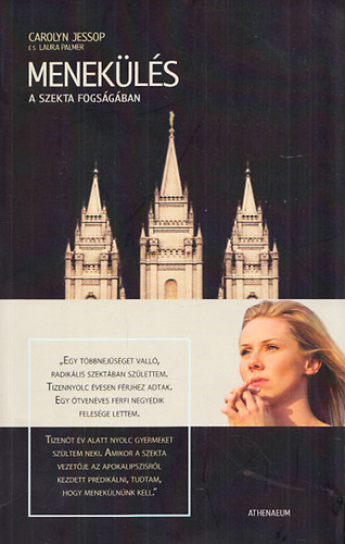 Carolyn Jessop; Laura Palmer - Menekls - A szekta fogsgban