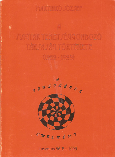 A Magyar Tehetsggondoz Trsasg trtnete (1989-1999)