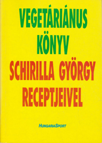 Vegetrinus knyv Schirilla Gyrgy receptjeivel