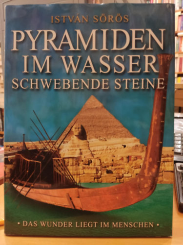 Pyramiden im Wasser Schwebende Steine - das Wunder Liegt im Menschen