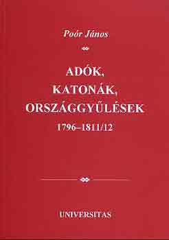 Ad�k, katon�k, orsz�ggy�l�sek 1796-1811/12