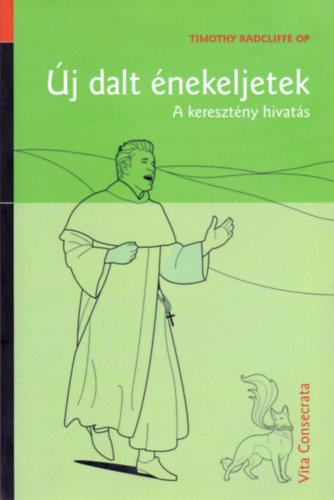 j dalt nekeljetek - A keresztny hivats