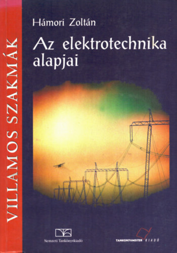 Az elektrotechnika alapjai