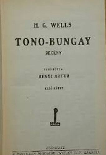 Tono-Bungay I-II.