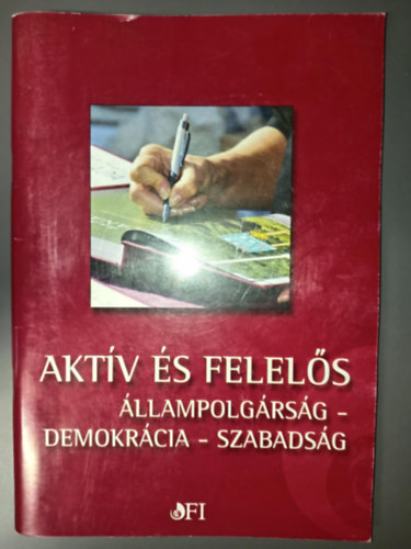 Aktv s felels (llampolgrsg - demokrcia - szabadsg)