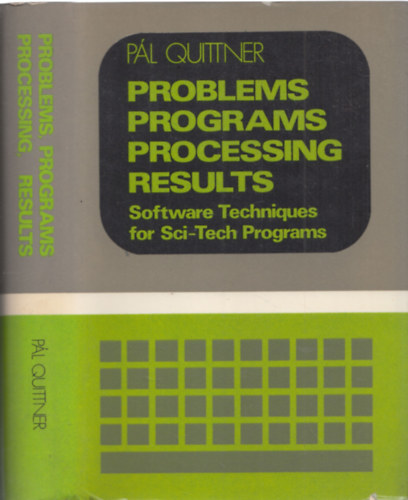 Problems, programs, processing, results - Software Techniques for Sci-Tech Programs
