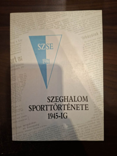 Szeghalom sportt�rt�nete 1945-ig