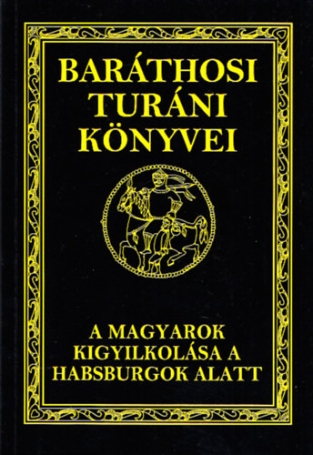 A magyarok kigyilkolsa a Habsburgok alatt