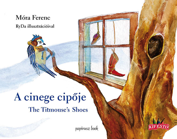A cinege cip�je - The titmouse's shoes