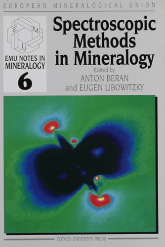 Spectroscopic Methods in Mineralogy (European Mineralogical Union Notes in Mineralogy) Spektroszkpiai mdszerek az svnytanban