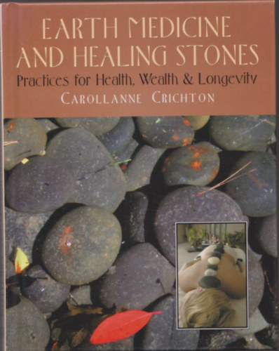 Earth Medicine and Healing Stones