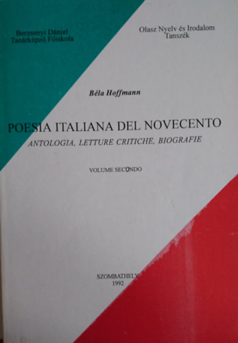 Bla Hoffmann - Poesia italiana del novecento- Volume secundo