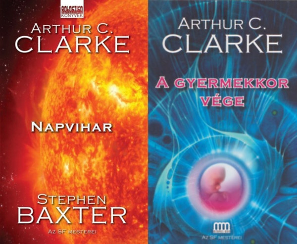 2 db Arthur C. Clarke sci-fi: Napvihar + A gyermekkor v�ge