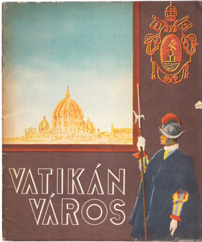 Vatikn vros (Idegenforgalmi prospektus az 1940-es vekbl)