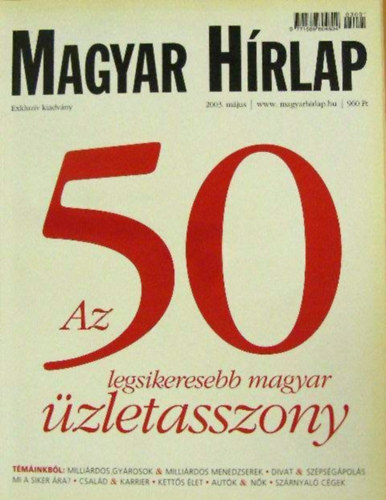 Az 50 legsikeresebb magyar zletasszony (Magyar Hrlap exkluzv kiadvny 2003. mjus)