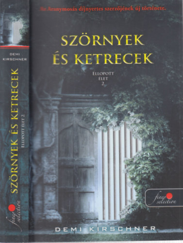 Demi Kirschner - Szrnyek s ketrecek (Ellopott let 2.)
