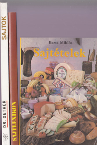 3 db sajtos knyv: Barta Mikls - Sajttelek; Sajtlexikon; Dr. Oetker Sajtok