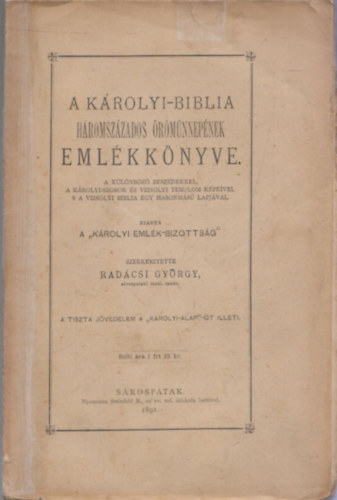 A Krolyi-biblia hromszzados rmnnepnek emlkknyve