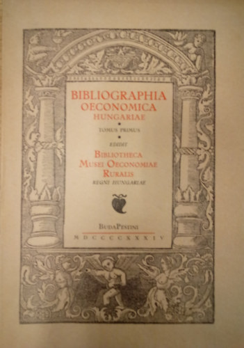 A magyar gazdasgi irodalom els szzadainak knyvszete (1505-1805)
