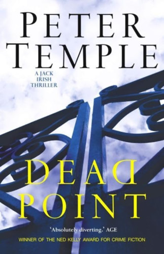 Peter Temple - Dead Point: The Third Jack Irish Thriller